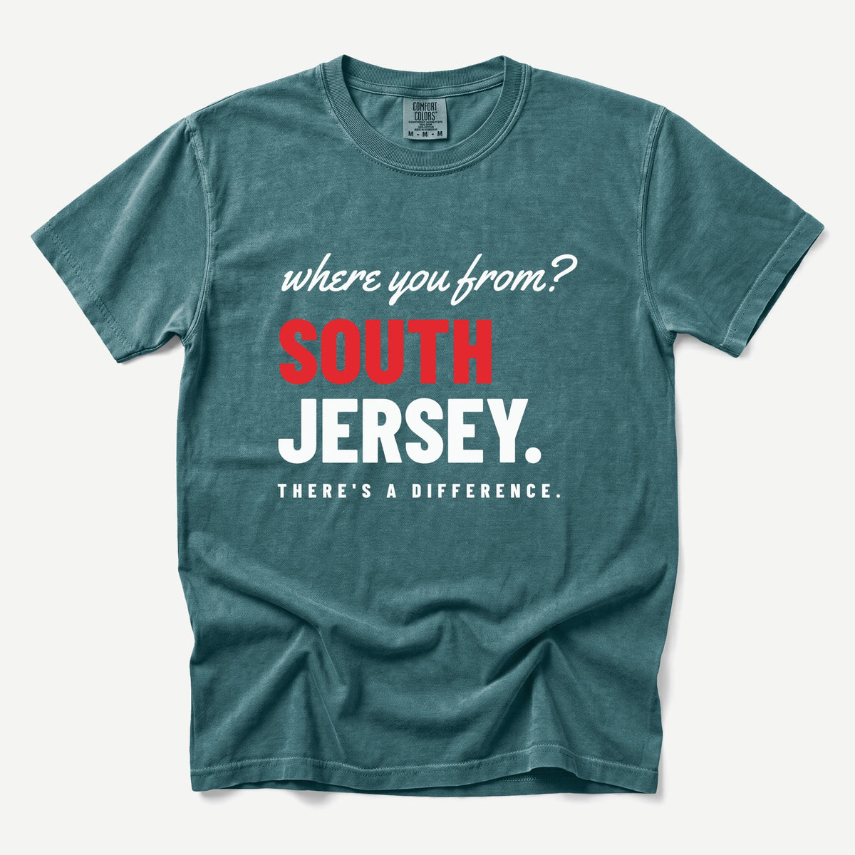 Where You From South Jersey Tee