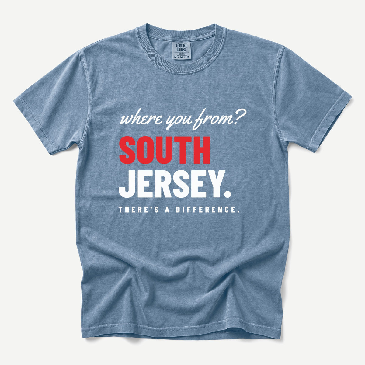 Where You From South Jersey Tee