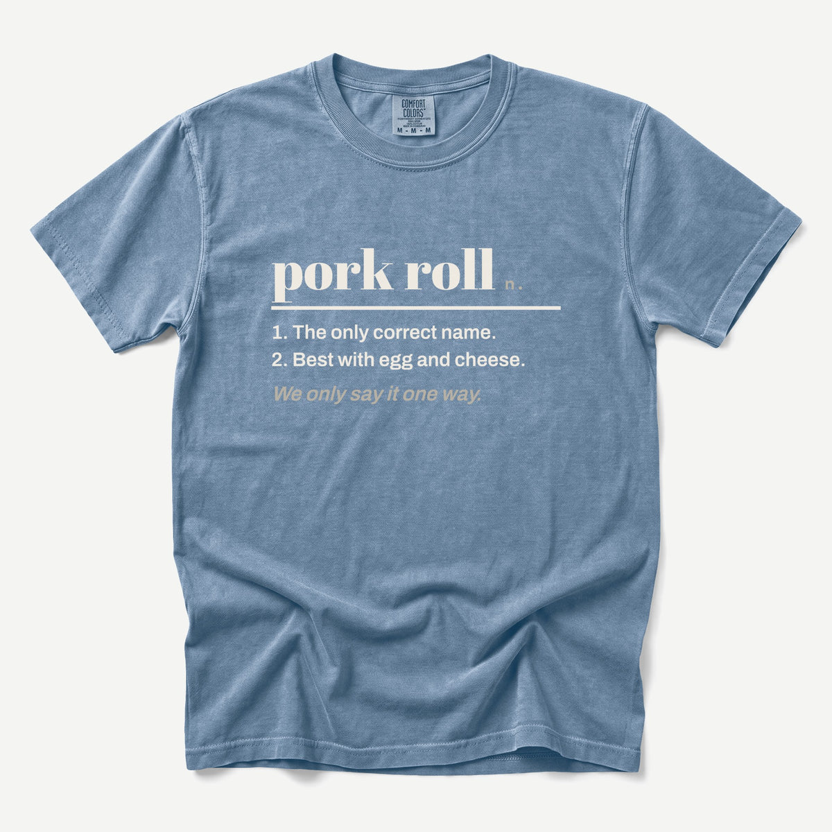 Say It Right Pork Roll South Jersey Tee