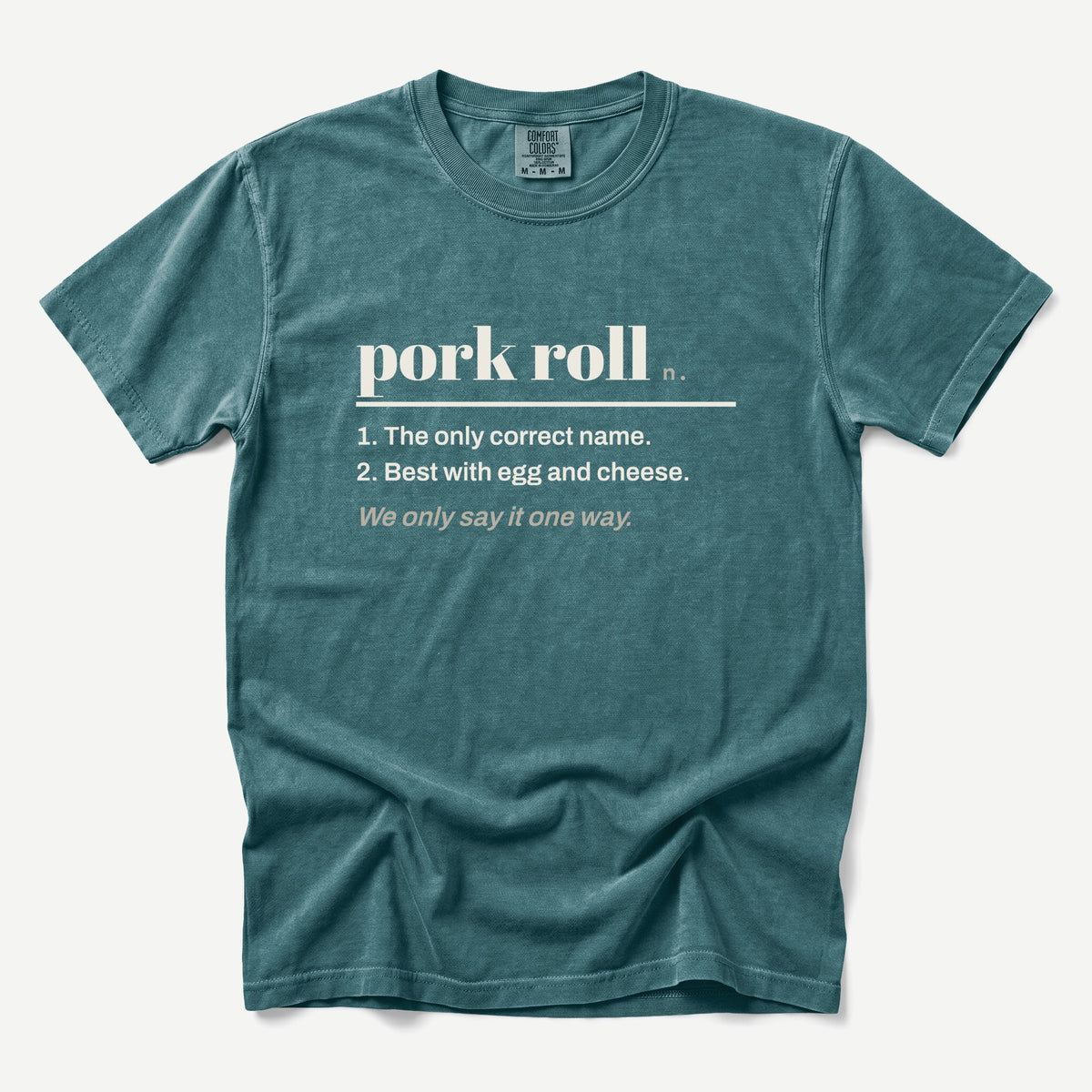 Say It Right Pork Roll South Jersey Tee