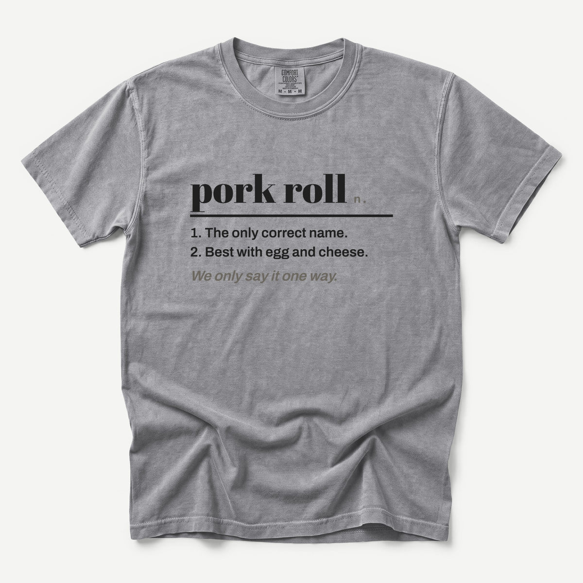 Say It Right Pork Roll South Jersey Tee