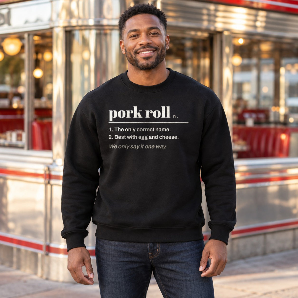 Say It Right Pork Roll South Jersey Crewneck