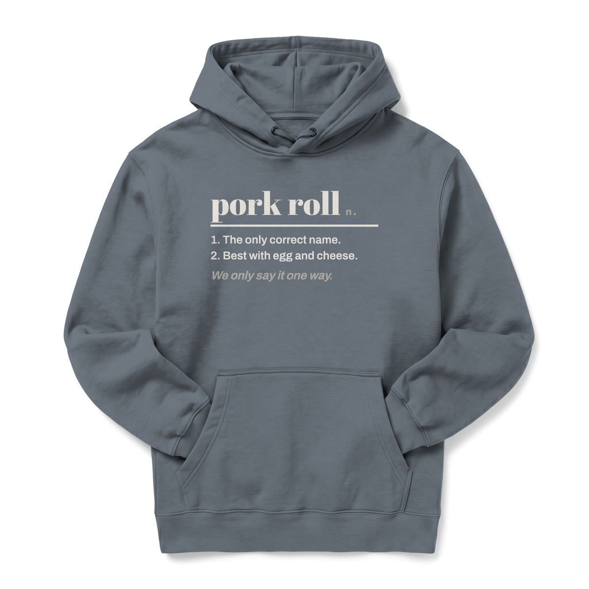 Say It Right Pork Roll South Jersey Hoodie