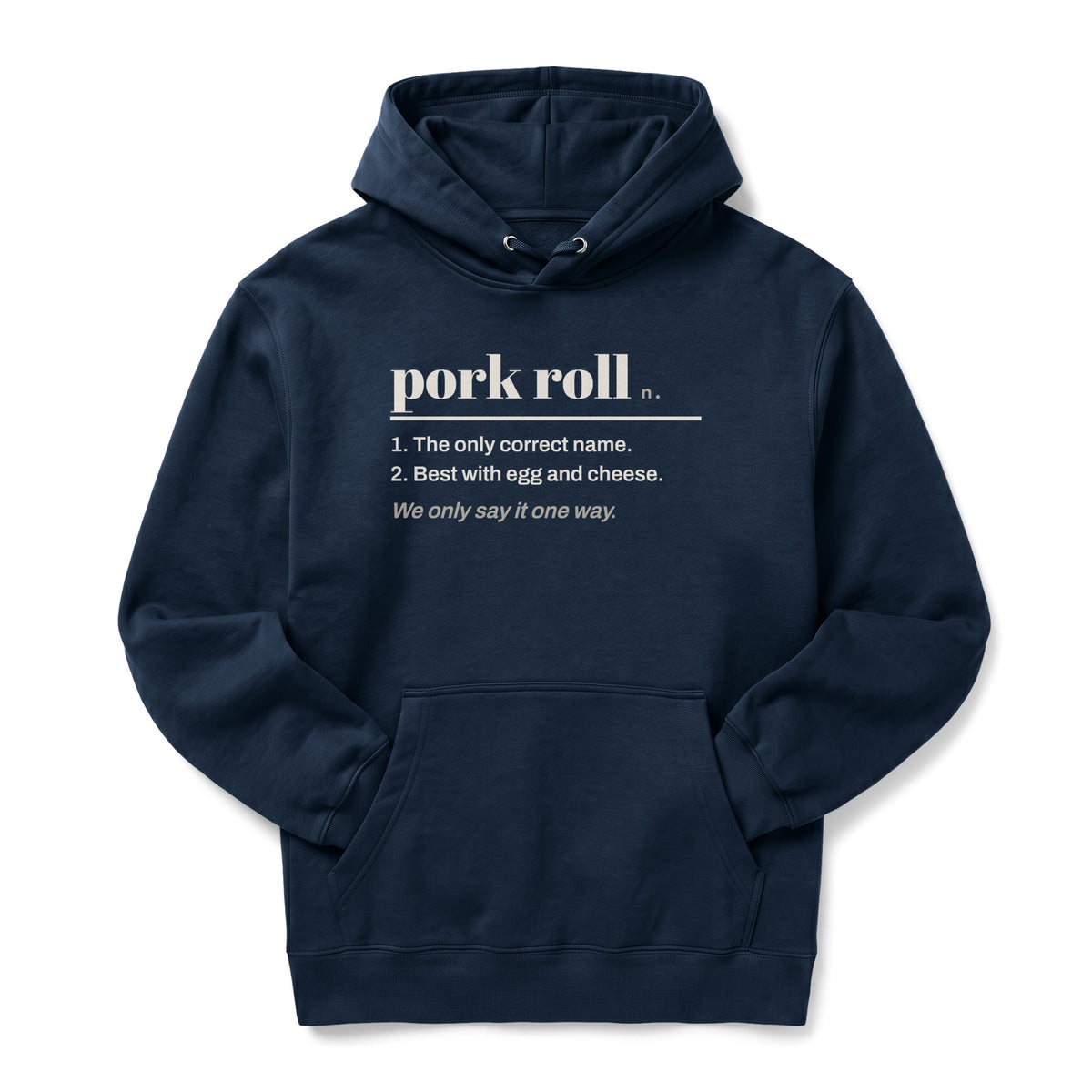 Say It Right Pork Roll South Jersey Hoodie