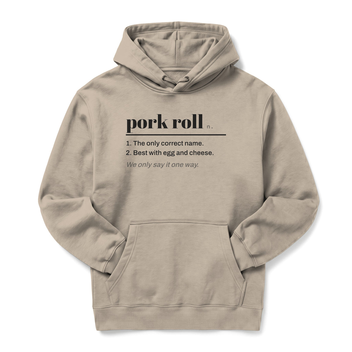 Say It Right Pork Roll South Jersey Hoodie